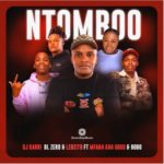 DJ Karri, BL Zero & Lebzito – Ntomboo ft. Mfana Kah Gogo & Bobo Mbhele (Teaser)