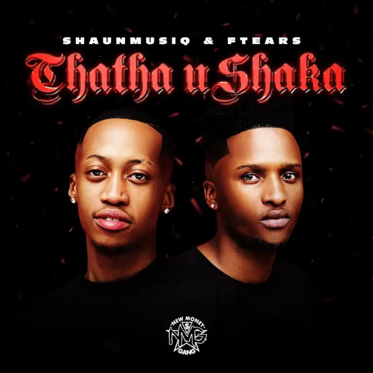 ShaunMusiq, Ftears & Young Stunna – uShaka ft. DJ Maphorisa