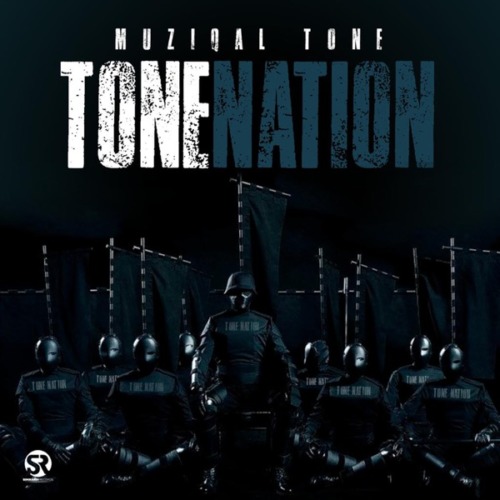 ALBUM: Muziqal Tone - Tone Nation 