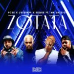 Pcee, Justin99 & EeQue – ZoTata ft. Mr JazziQ (Official Audio)