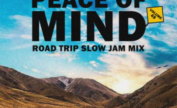 DJ Ace - Peace of Mind Vol 49 (Road Trip Slow Jam Mix)