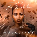 ALBUM: MgucciFab – The Evolution