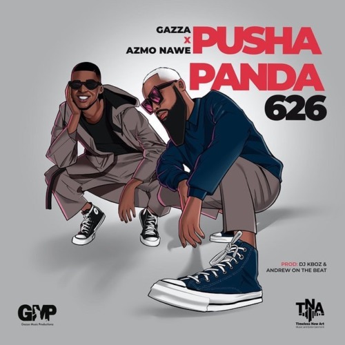 Gazza - Pusha Panda 626 ft. Azmo Nawe