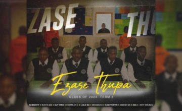 Ezase Thupa - Class of 2023 (Part 1) (Tracklist)