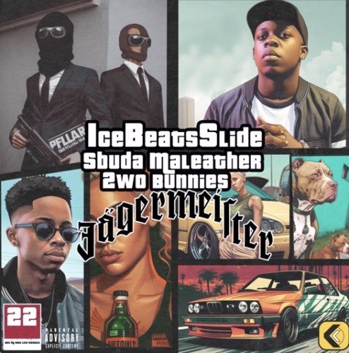 Ice Beats Slide & Sbuda Maleather - Jagermeister ft. 2woBunnies