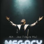 AKA – JIKA (DJ Ace Tribute Mix)