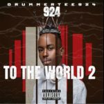 ALBUM: DrummeRTee924 – 924 To The World 2