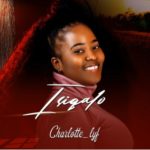 Charlotte Lyf – Isiqalo EP