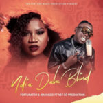 Fortunator & Makhadzi – Ndia Dala Blind ft. Net So Production