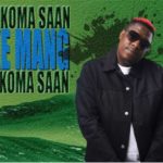 Mkoma Saan – Ke Mang