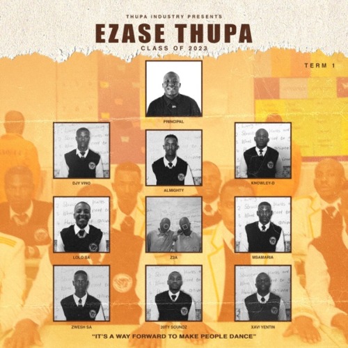 Ezase Thupa & Almighty - Okay ft. Djy Vino, Scotts Maphuma & Cowboy De Vocalist