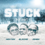 Blxckie – Stuck (Your Heart) ft. Mayten & S1mba