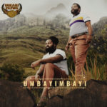 LYRICS: Inkabi Zezwe – Umbayimbayi ft. Big Zulu & Sjava