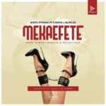 Ntate Stunna – Mekaefete ft. PDot O & Blaklez
