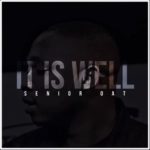Senior Oat – It Is Well EP