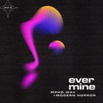 EP: Mpho Wav – Ever Mine