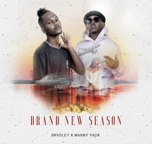 Brvdley & Manny Yack - Brand New Season