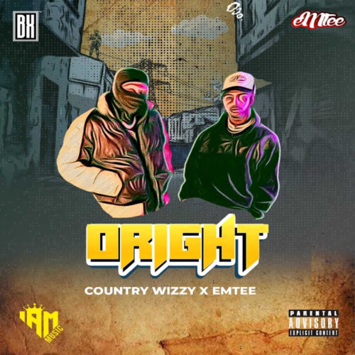 Country Wizzy – ORIGHT ft. Emtee