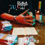 Dlala Thukzin & Sykes – Danki Bawo