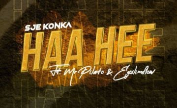 Sje Konka – Haa Hee ft. Mr Pilato & Ego Slimflow