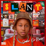 Junior De Rocka – SLANT EP