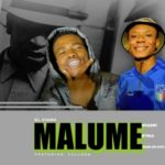 Elvirgo – Malume ft. TallexQ (Nta swi byela mani revisit)