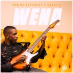 Don De Guitarist & Heavy-K – WENA