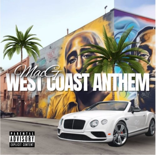 MacG - West Coast Anthem