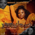 Makhadzi Entertainment – Dear EX (Zwininakele) ft. Mashudu & Mizo Phyll