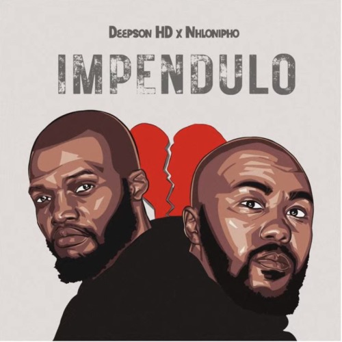 Deepson HD & Nhlonipho - Impendulo