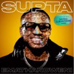 SUPTA – Emathandweni ft. DJ Jim MasterShine & Thalitha