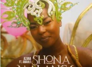 Azana – Shona Malanga ft. Amahle