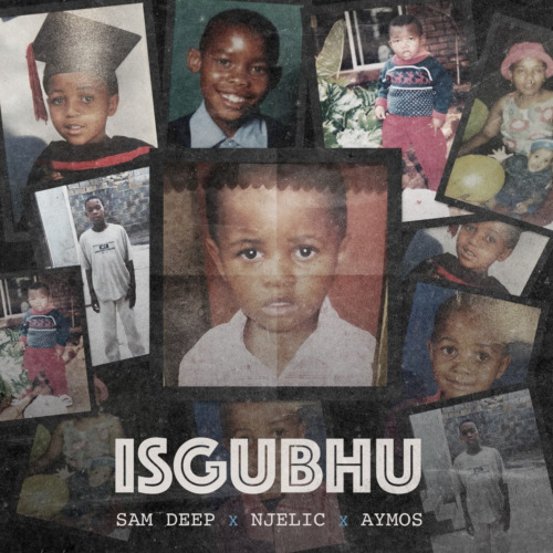 Sam Deep – Isgubhu ft. Njelic & Aymos