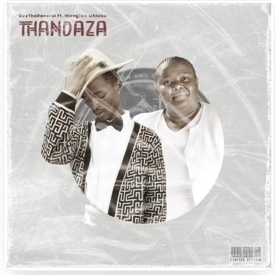 DeeTheGeneral - Thandaza ft. Hlengiwe Mhlaba