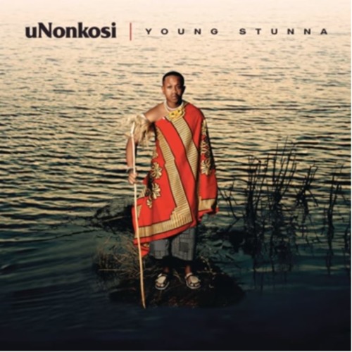 Young Stunna & Kabza De Small – uNonkosi ft. Deeper Phil & Mfundo Da DJ
