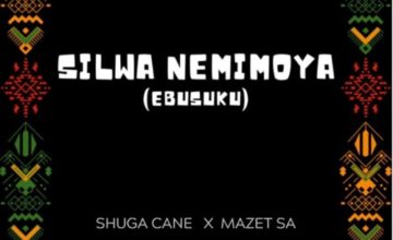 Shuga Cane - Silwa Nemimoya ft. Mazet SA