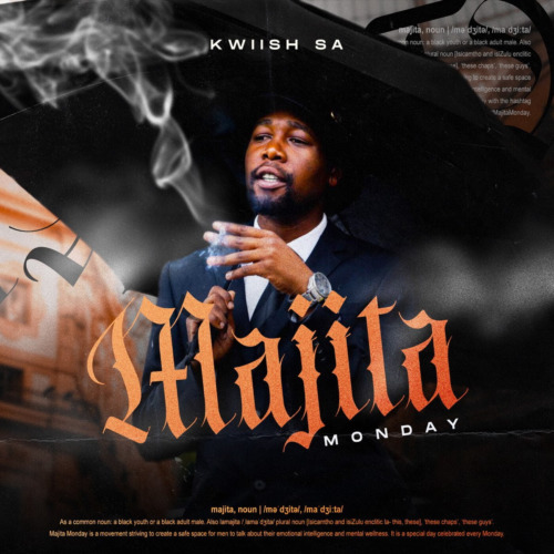ALBUM Kwiish SA – Majita Monday