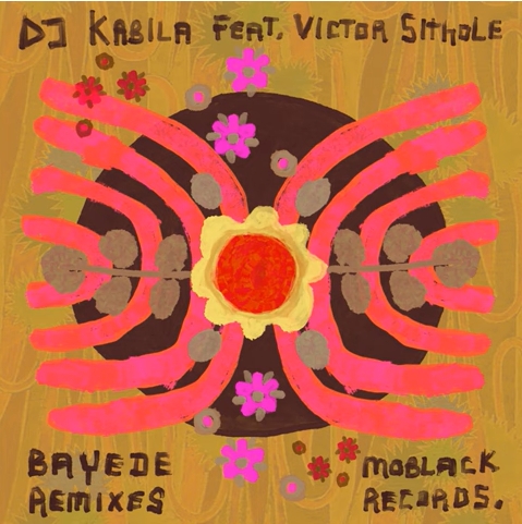 DJ Kabila & Victor Sithole – Bayede (Lemon & Herb Remix)