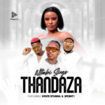Nthabi Sings – Thandaza ft. Ntate Stunna & 2Point1