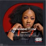The Neighbors & Lizwi – Enough