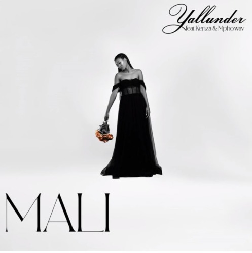 Yallunder – Mali ft. Kenza & Mpho.wav
