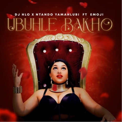 DJ Hlo & Ntando Yamahlubi – Ubuhle Bakho ft. Emoji