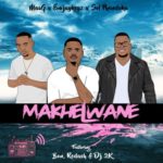 Emjaykeyz, MacG & Sol Phenduka – Makhelwane ft. BÔN, Nsizwa, Redash & DJ 2K