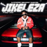 DJ Stopper, DBN Gogo & Khaniysa – Jikeleza ft. Kmat & Stixx