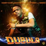 Harrycane, Master KG & DJ LaTimmy – Dubula ft. Eemoh (Remake)