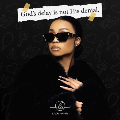 Lady Amar - God's Delay Is Not Denial EP