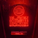 ALBUM: Black Is Brown Compilation Vol. 3