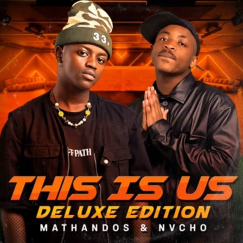Mathandos & Nvcho – This Is Us (Deluxe Edition)