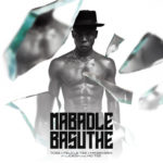 Toss, Felo Le Tee & Massive 95k – Mabadle Basuthe ft. L4Desh 55 & Mo Tee