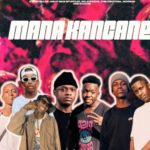 ABUTI WADI SPVRCLEZ, II Wise Fellas & Major Keys – Mana Kancane ft. ChillyboyRsa, Nox Man & Kgocee